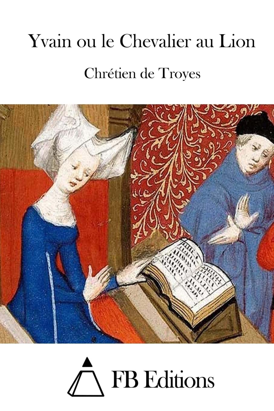 Yvain ou le Chevalier au Lion Poetry