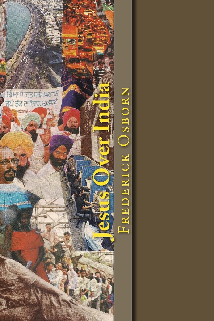 Jesus Over India: A 52 Week Spiritual Journey Through the Heart of India Religion & Esotericism