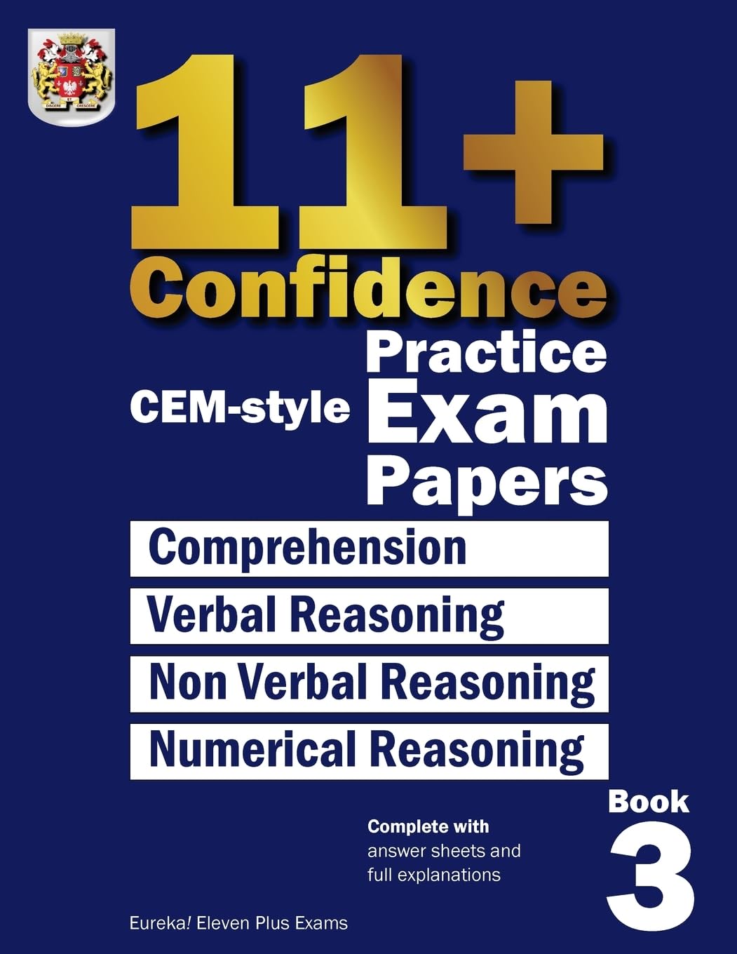 11+ Confidence: CEM-style Practice Exam Papers Book 3: Complete with answers and full explanations book