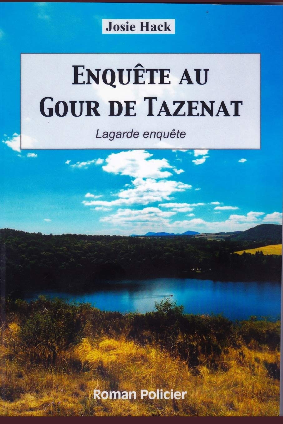 Enquête au Gour de Tazenat Historical Fiction