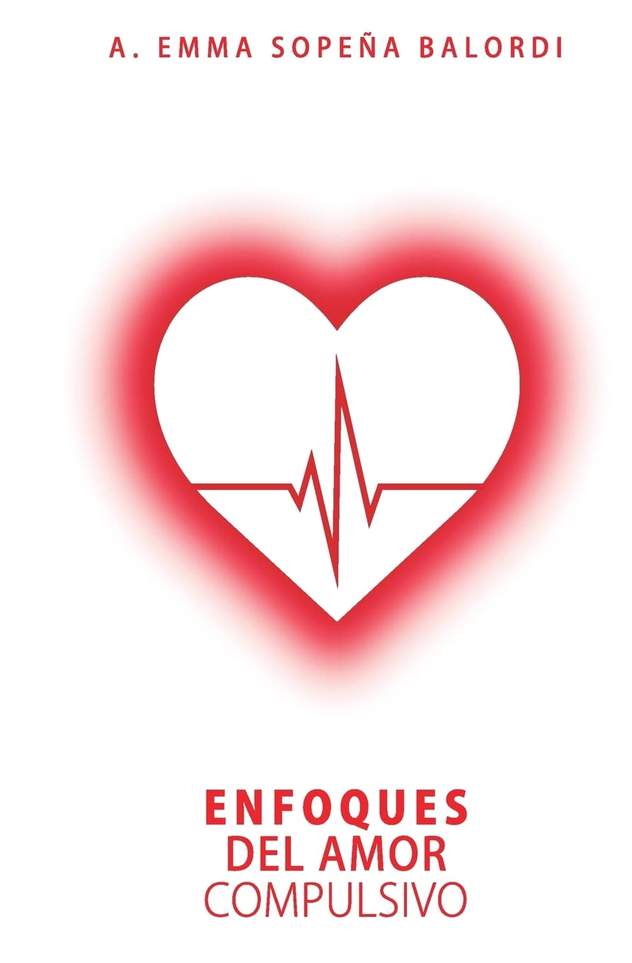 Enfoques del amor compulsivo Psychology