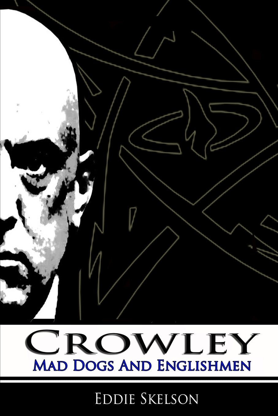 Crowley: Episode Two: Mad Dogs and Englishmen Horror & Mystery
