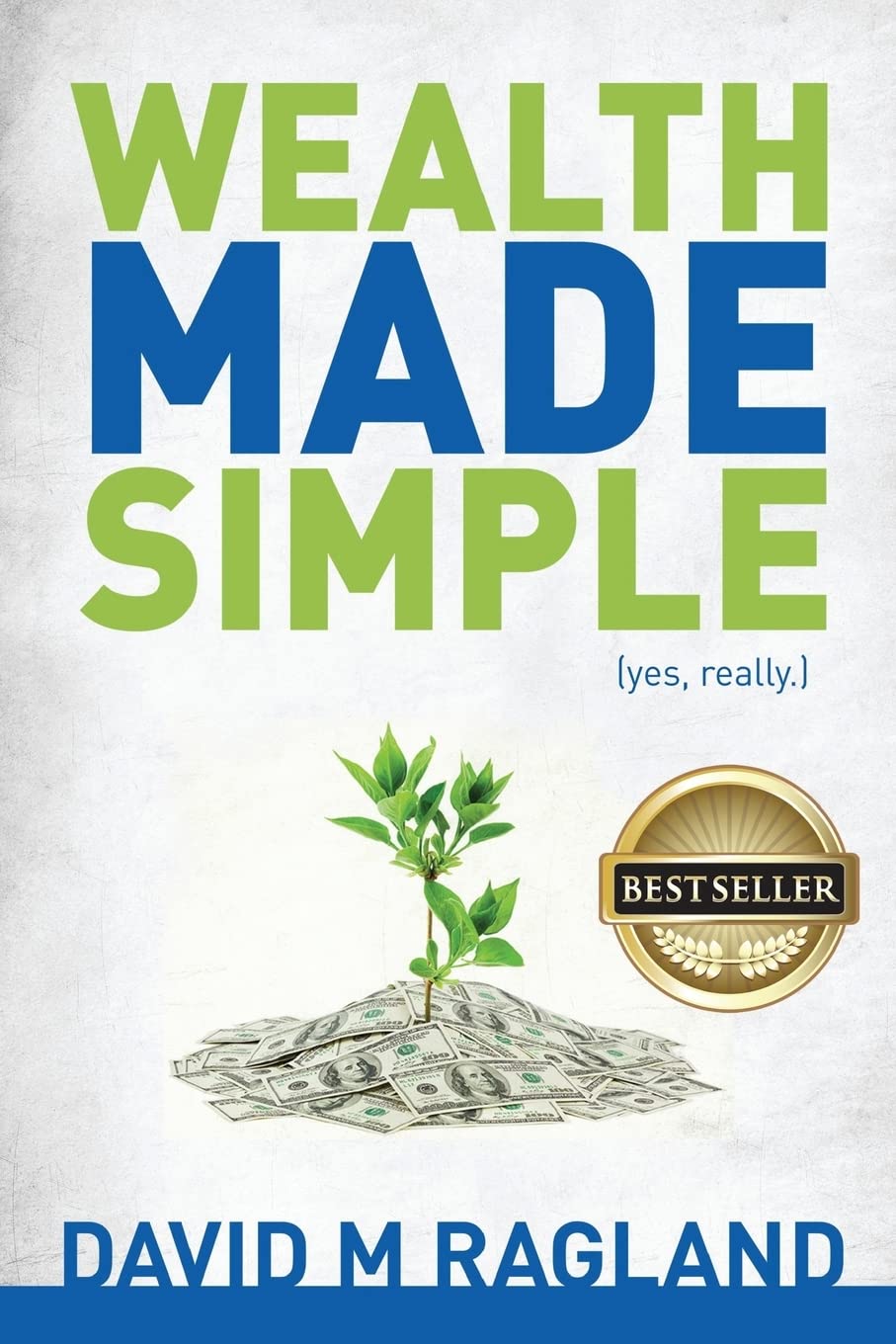 Wealth Made Simple (yes, really.) Books