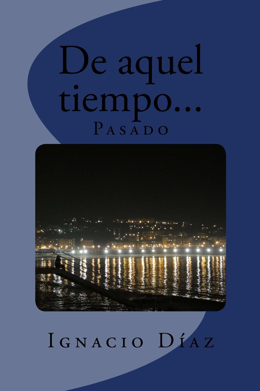 Product Image: De aquel tiempo pasado
