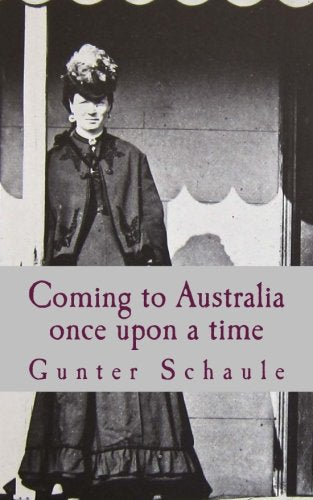 Coming To Australia Once Upon A Time Politics & History