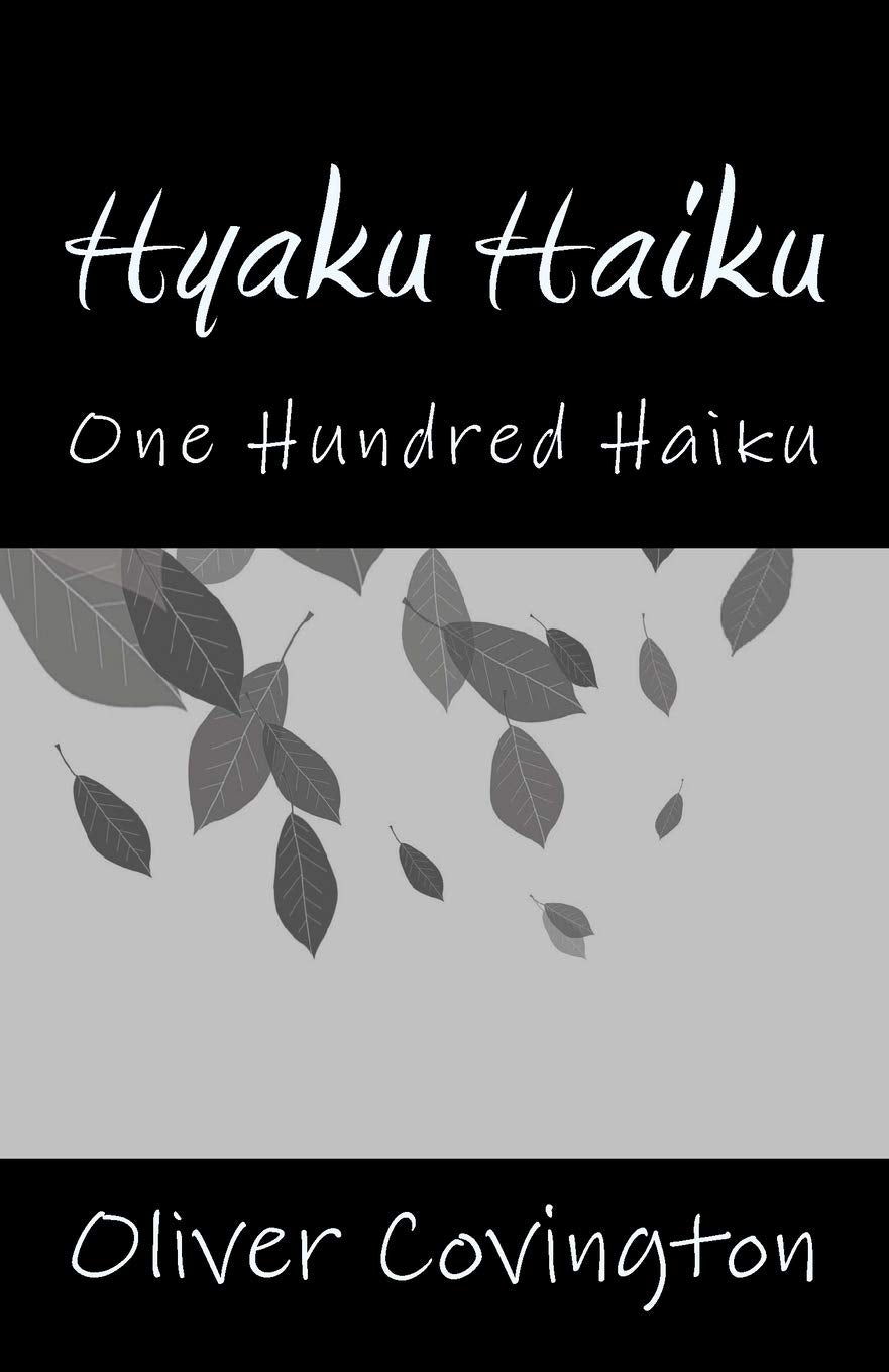 Hyaku Haiku: One Hundred Haiku Poetry