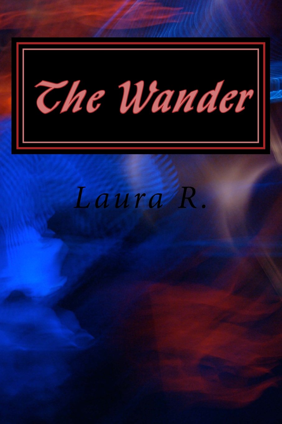 The Wander: (First in the series) (The Runners, Band 1) Action & Adventure