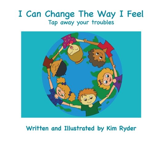 I Can Change The Way I Feel: Tap away your troubles book
