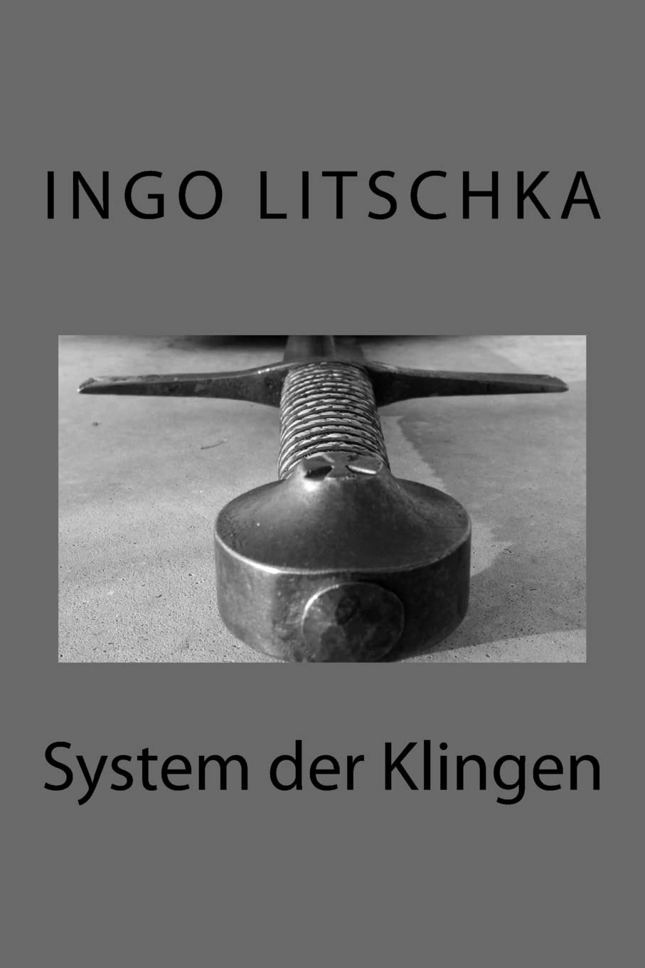 System der Klingen: übergreifende Techniken, verschiedene Waffen Leisure & Fun