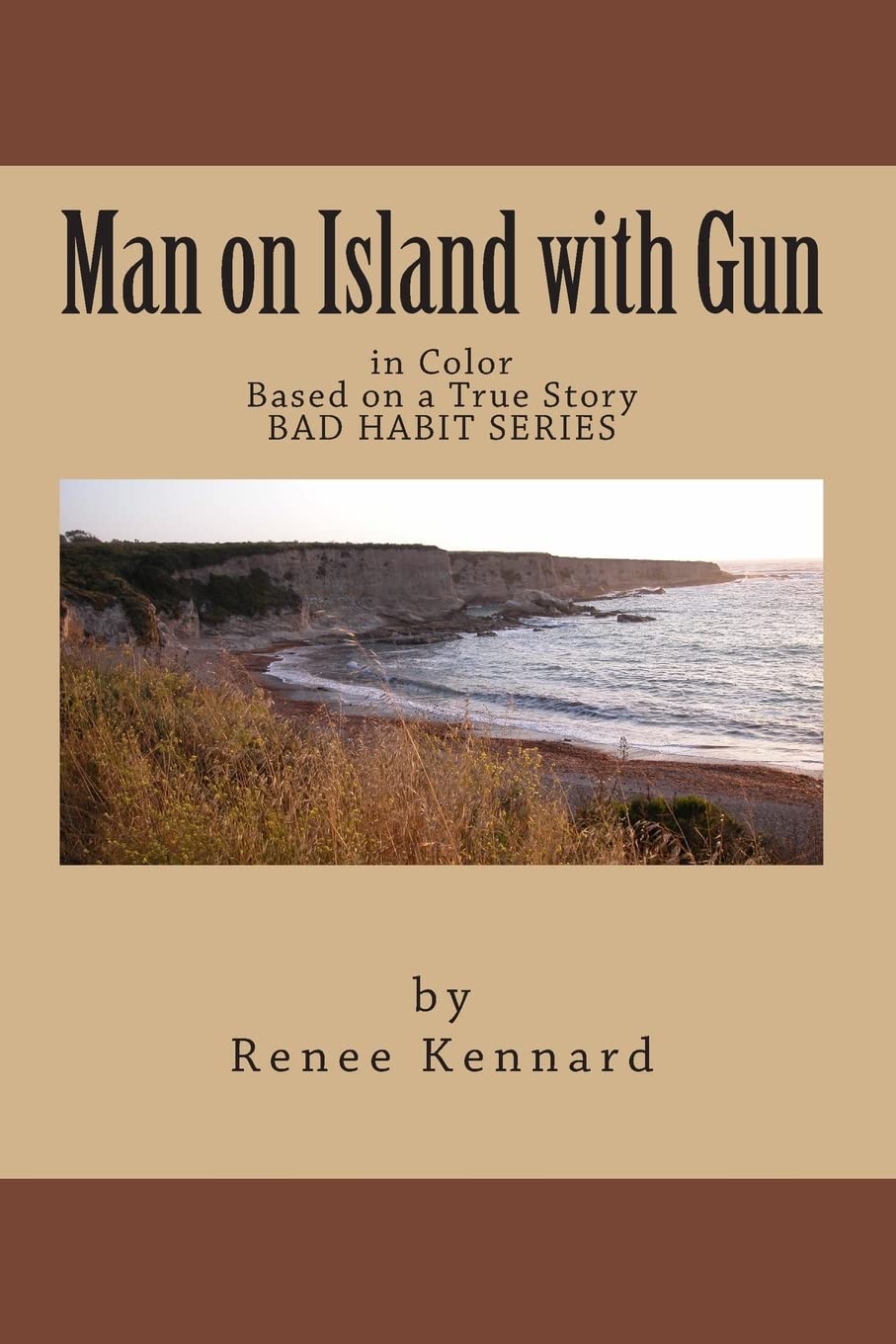 Man on Island with Gun: in Color (Bad Habit Series) Crime & Thrillers