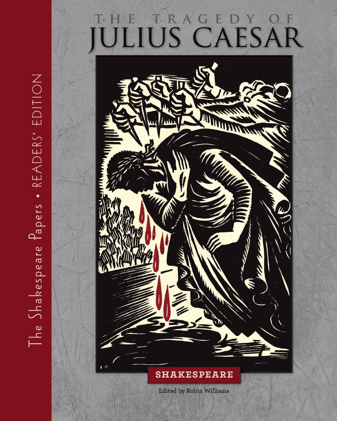 The Tragedy of Julius Caesar: Readers Edition (The Shakespeare Papers Readers' Editions, Band 3) Learning & Reference