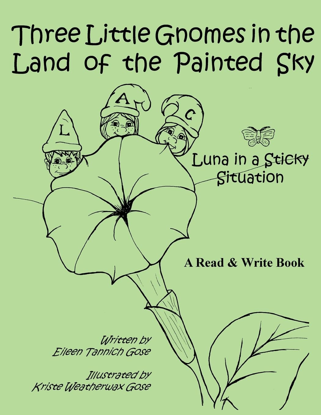 Three Little Gnomes in the Land of the Painted Sky: Luna in a Sticky Situation Novels & Short Stories