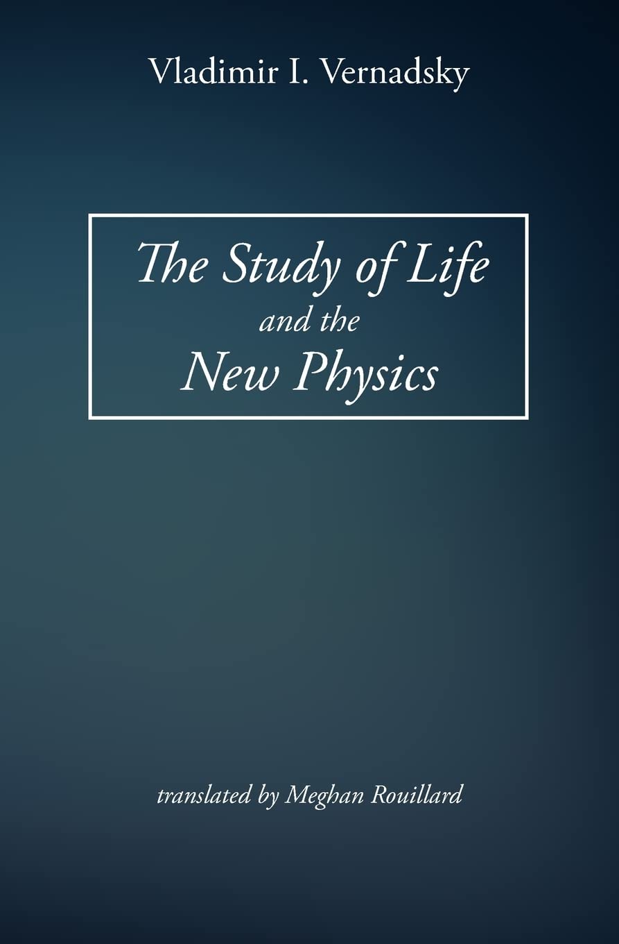 The Study of Life and the New Physics Natural Sciences