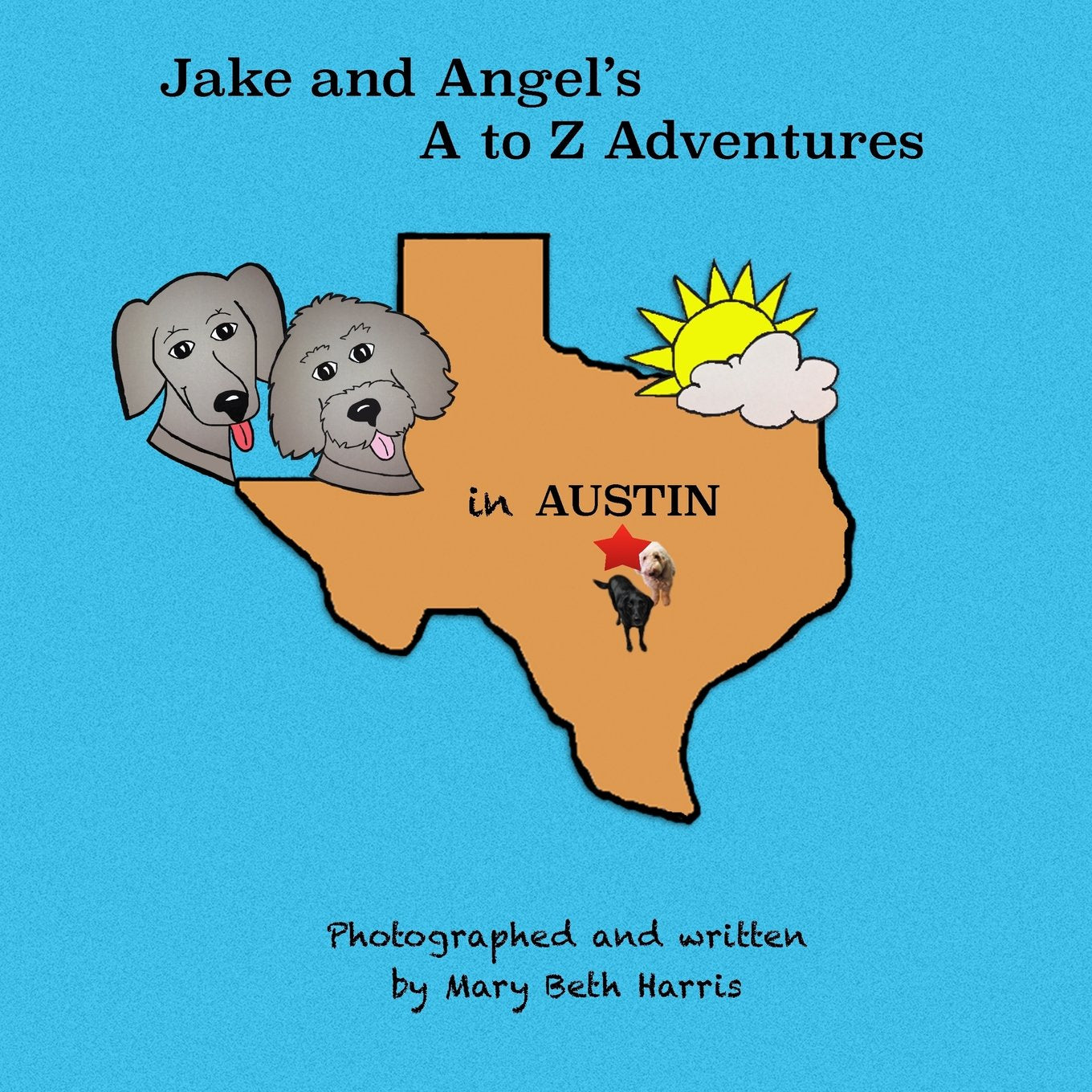Jake and Angel's A to Z Adventures in Austin book
