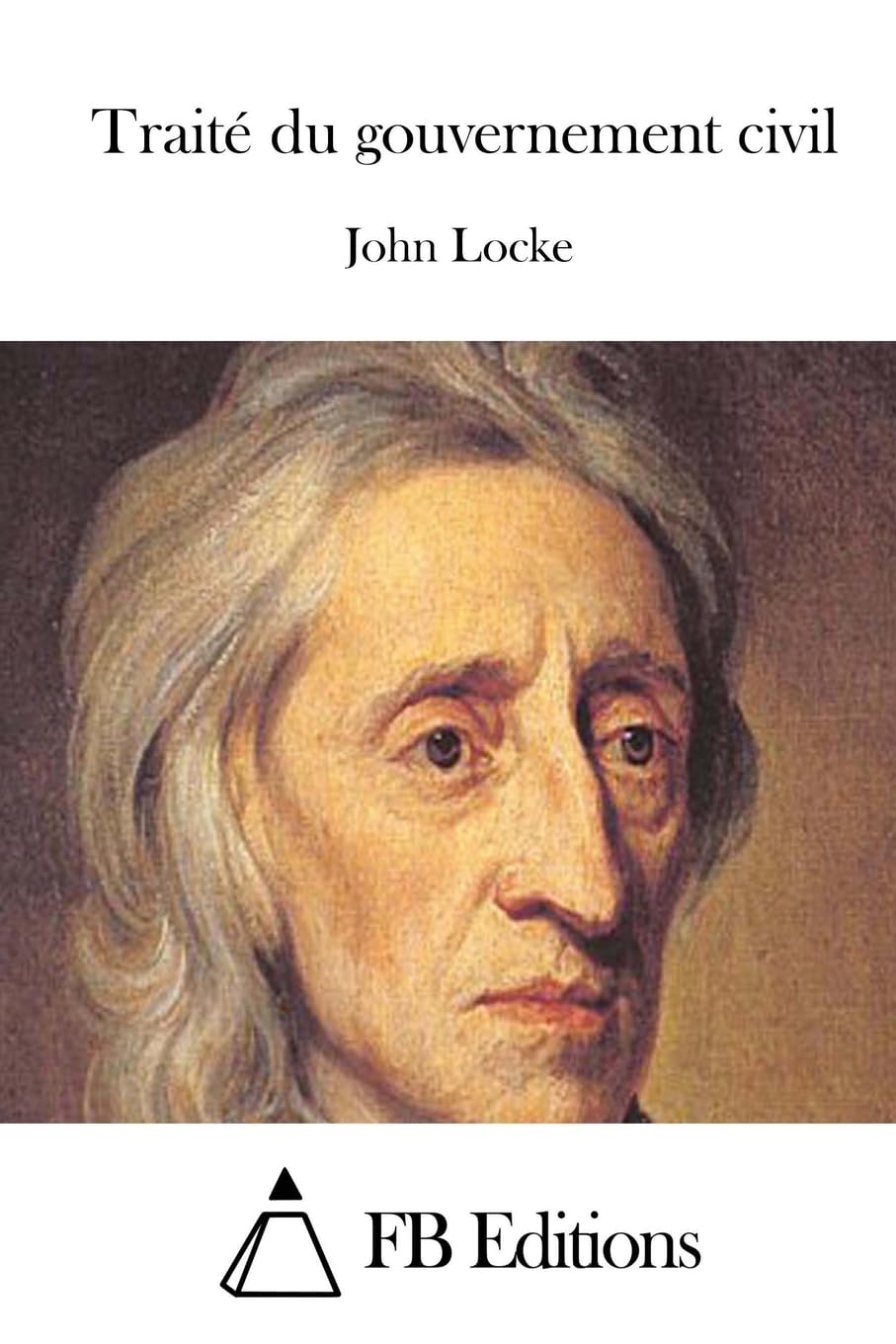 Traité du gouvernement civil book