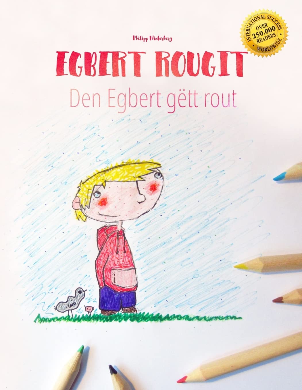 Egbert rougit/Den Egbert gëtt rout: Un livre á colorier pour les enfants (Edition bilingue français-luxembourgeois) book