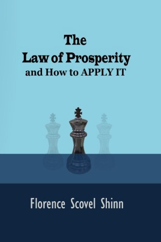 The Law of Prosperity: And How to APPLY IT (Timeless Classic) Lifestyle