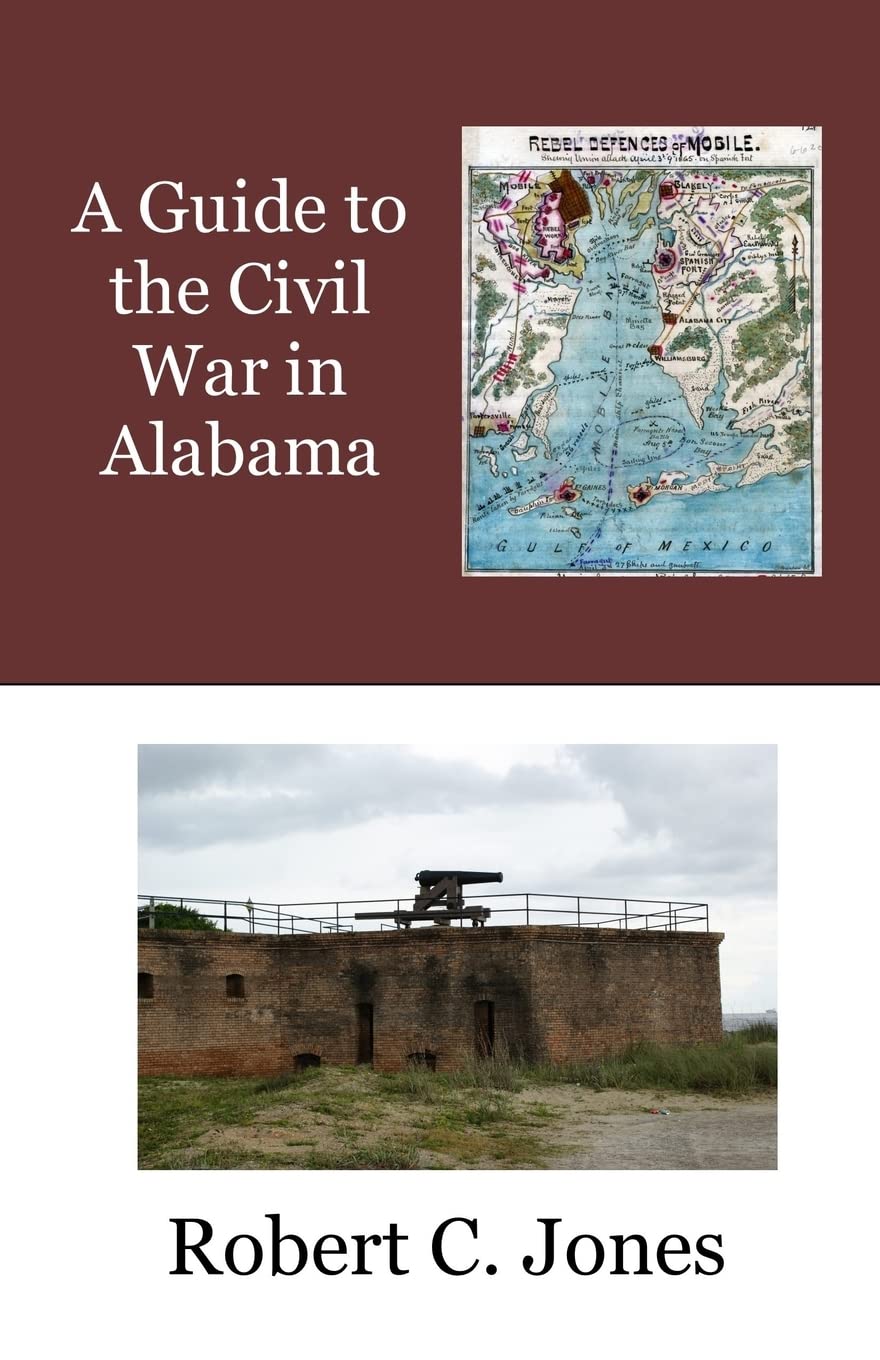 A Guide to the Civil War in Alabama Politics & History