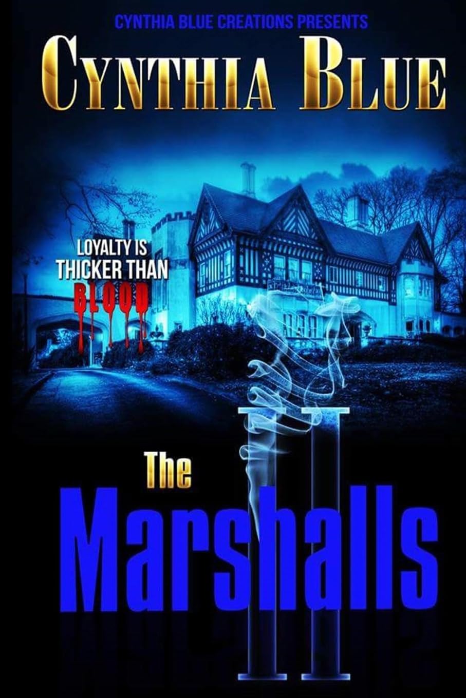 The Marshalls II: Loyalty Is Thicker Than Blood Contemporary literature