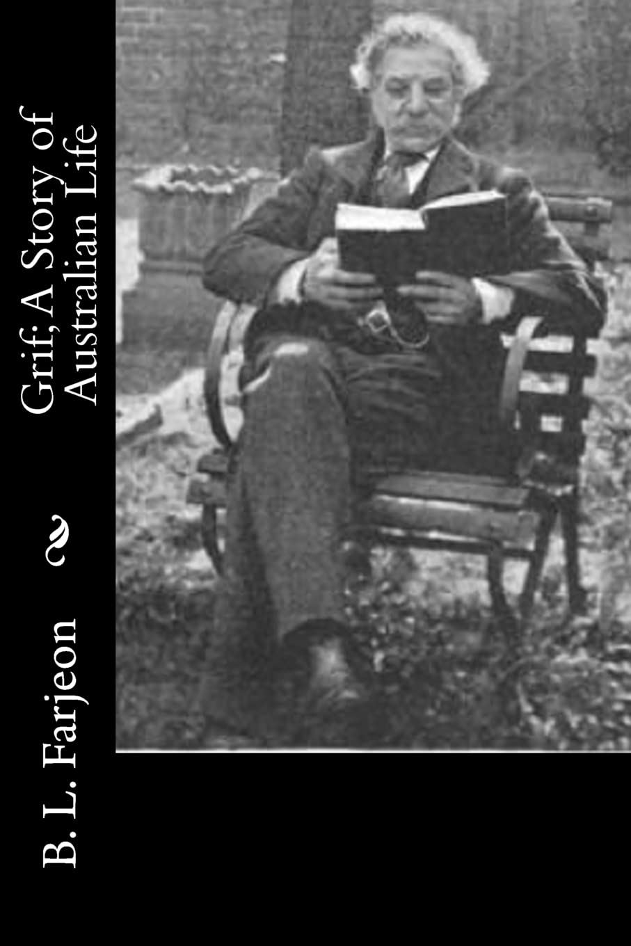 Grif; A Story of Australian Life Historical Fiction
