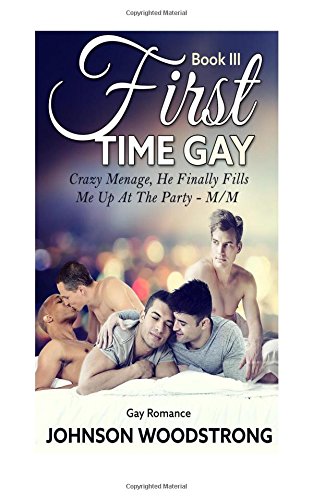Gay: First Time Gay Turning My Roommate Gay Novels & Short Stories