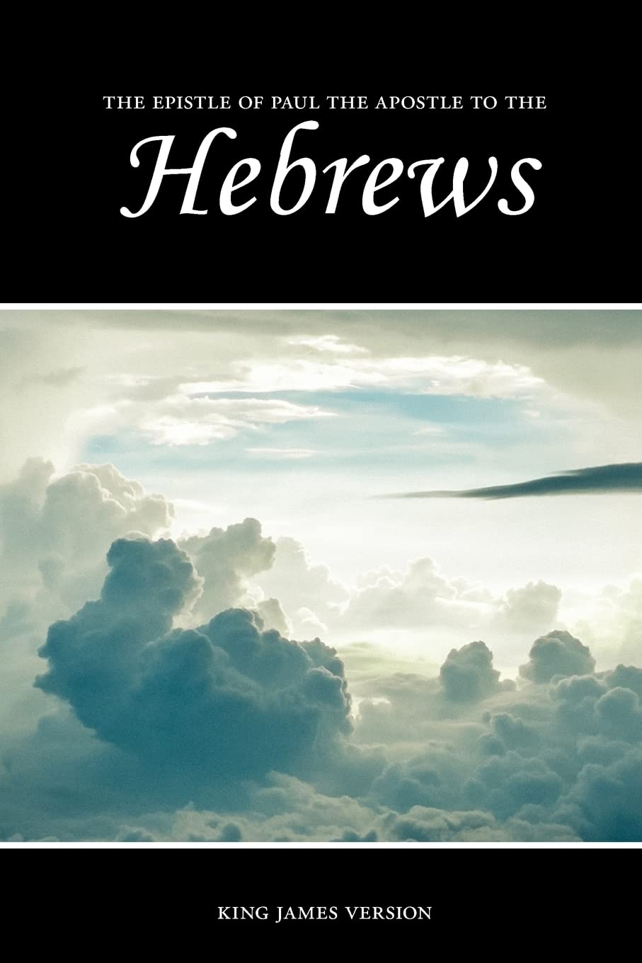 Hebrews (KJV) (The Holy Bible, King James Version, Band 58) Religion & Esotericism
