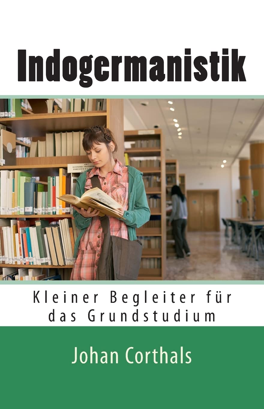 Indogermanistik: Kleiner Begleiter fuer das Grundstudium (2., durchges. Aufl.) Social Sciences