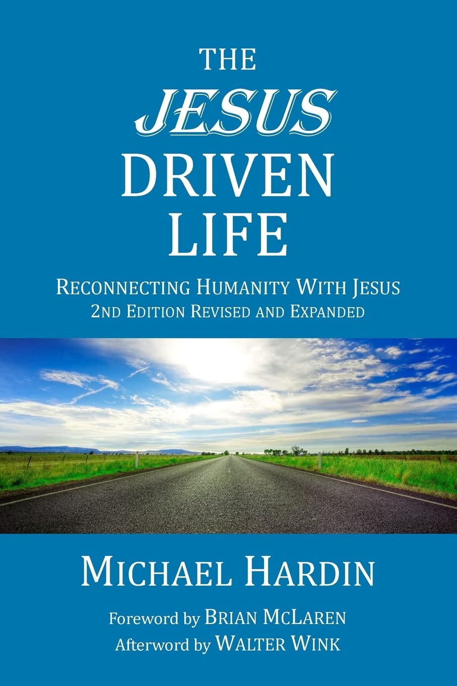 The Jesus Driven Life: Reconnecting Humanity with Jesus Religion & Esotericism