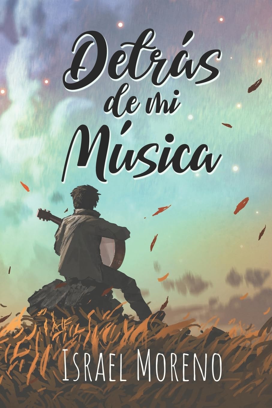Detrás de mi música: Una comedia romántica musical book