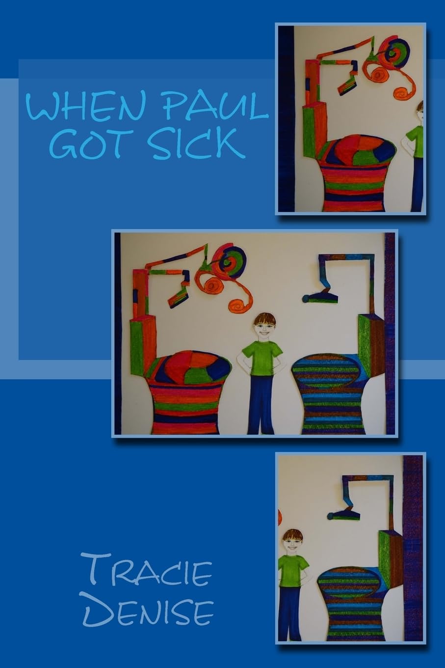 When Paul Got Sick: Children's book Non-fiction