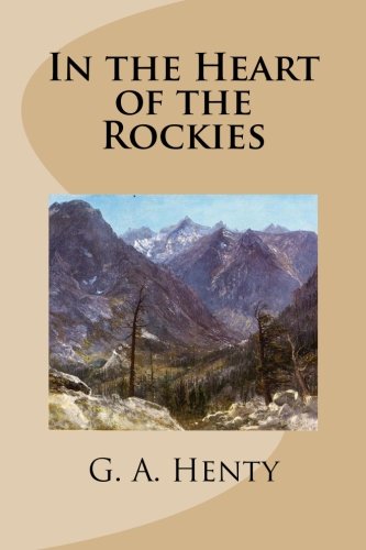 In the Heart of the Rockies Action & Adventure