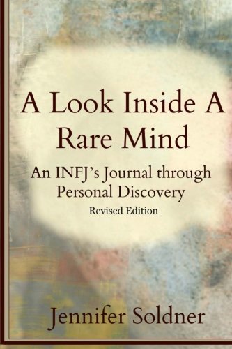 A Look Inside a Rare Mind: An INFJ's Journal through Personal Discovery book