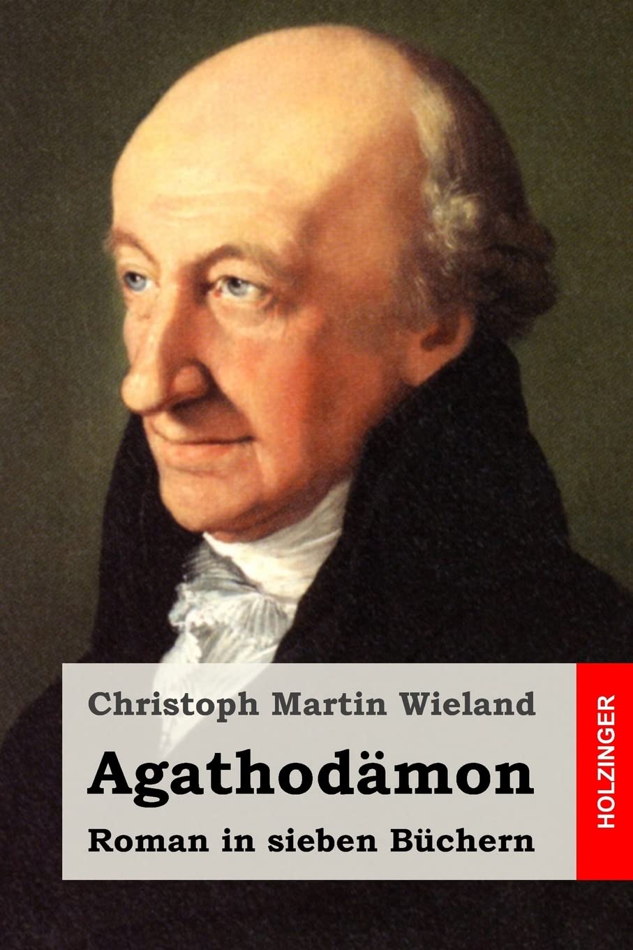 Agathodämon: Roman in sieben Büchern Classics