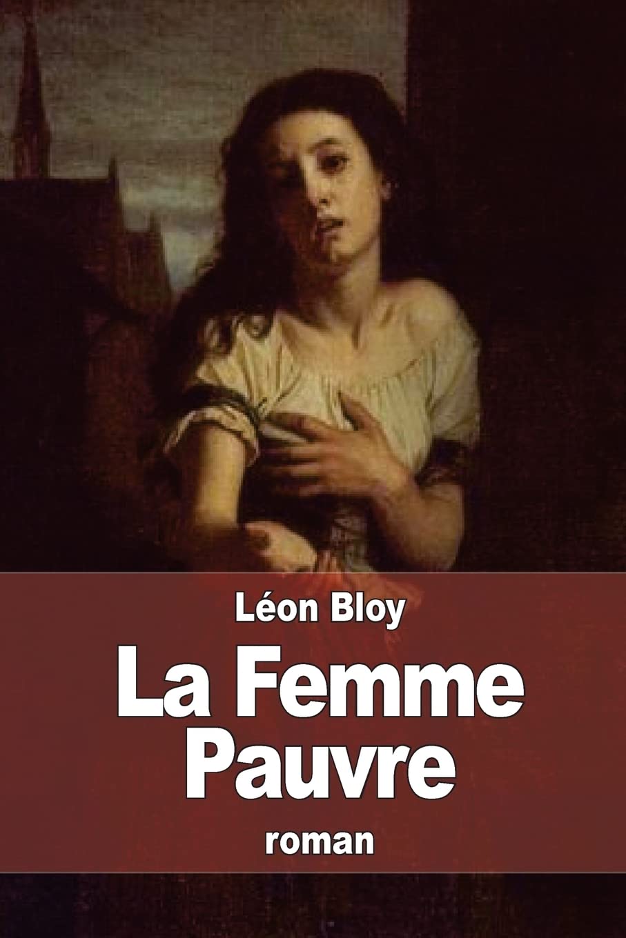 La Femme Pauvre Classics