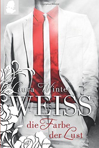 Weiss - Die Farbe der Lust: Band 2 Books