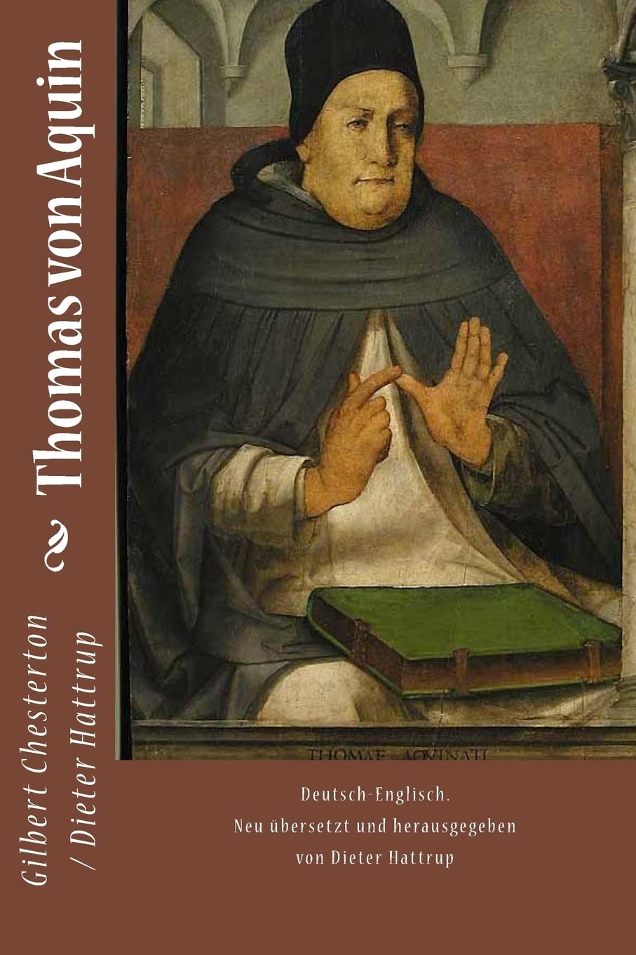 Thomas von Aquin: Deutsch-Englisch. Philosophy