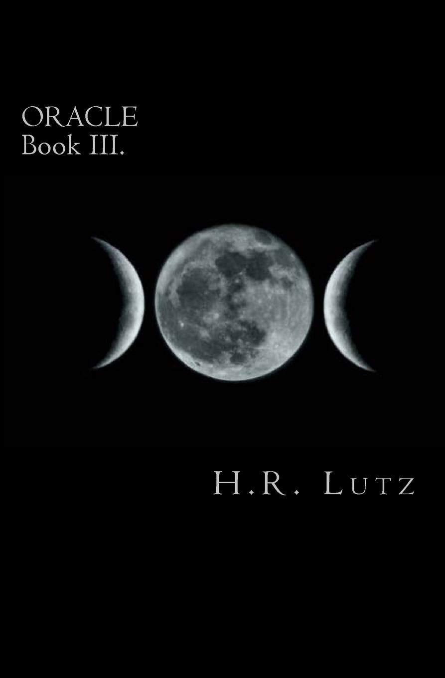 Oracle Book III. (The Oracle Ages, Band 3) Dark Fantasy