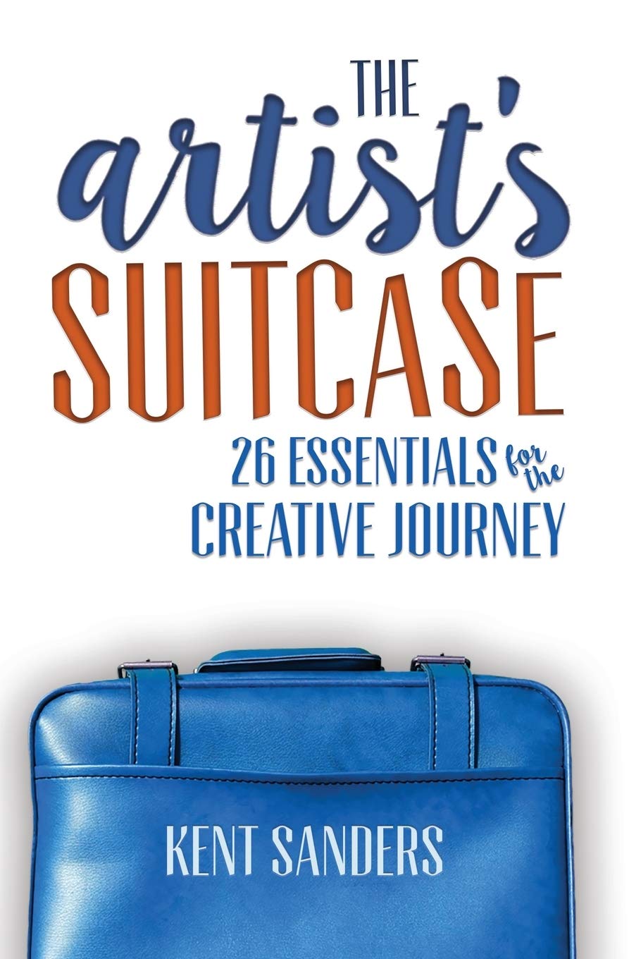 The Artist's Suitcase: 26 Essentials for the Creative Journey Lifestyle