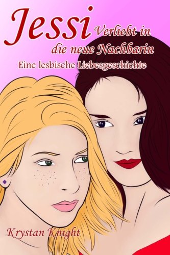 Jessi - Verliebt in die neue Nachbarin: Eine lesbische Liebesgeschichte LGBTQ+