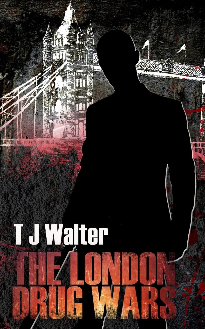The London Drug Wars Crime & Thrillers