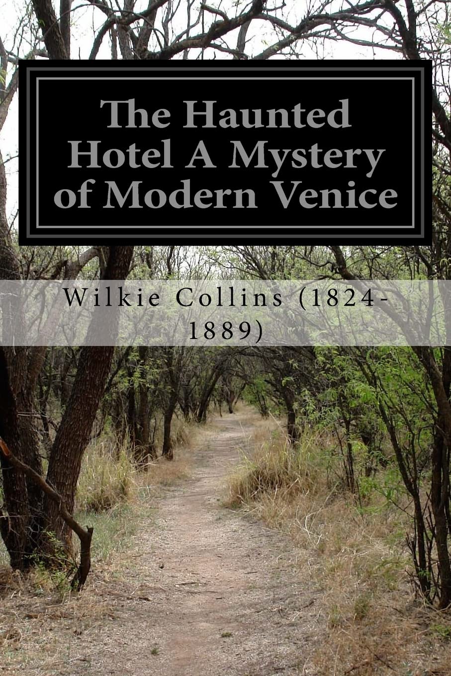 The Haunted Hotel A Mystery of Modern Venice Classics