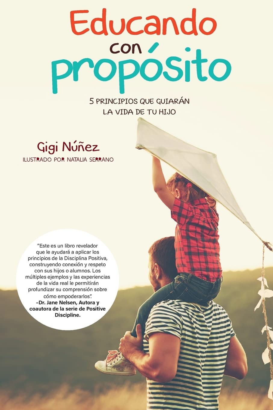 Educando con Propósito: 5 principios que guiarán la vida de tu hijo Psychology