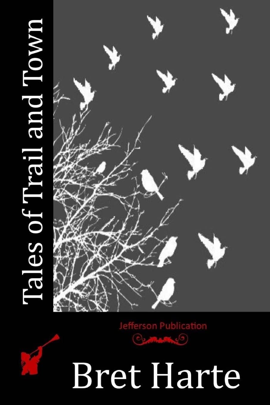 Tales of Trail and Town book
