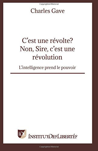 C'est une révolte? Non, Sire, c'est une révolution Non-fiction books