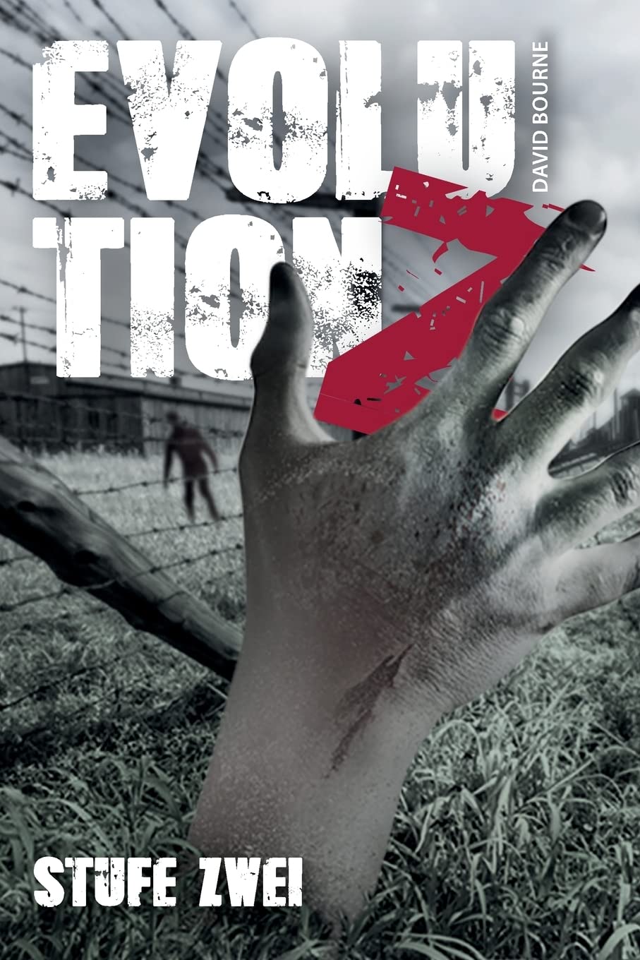 Evolution Z: Stufe Zwei (Evolution Z - Zombie Apokalypse, Band 2) Action & Adventure