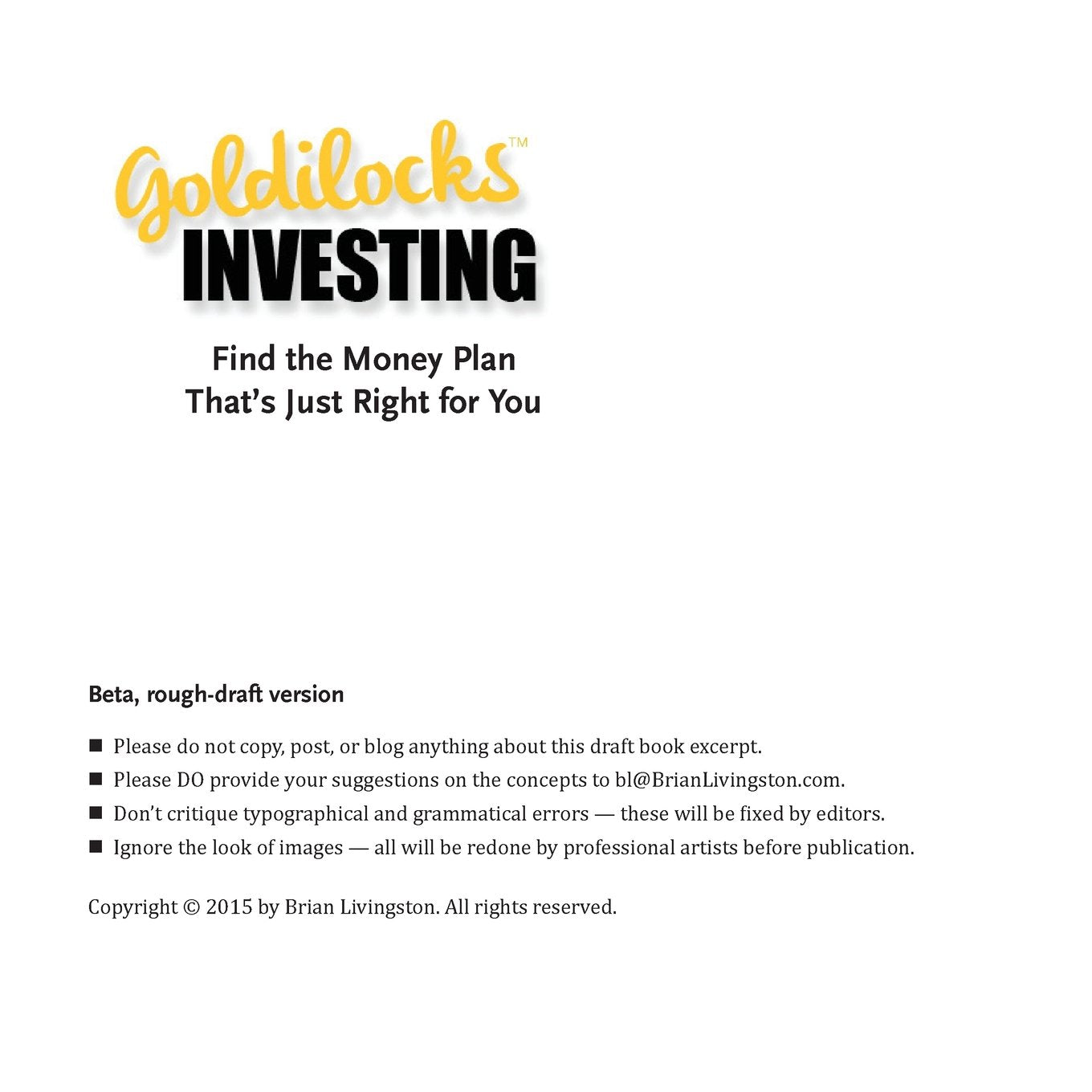 Goldilocks Investing: Find the Money Plan That's Just Right for You Business, Finance & Career