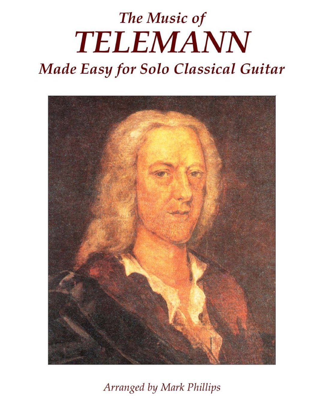 The Music of Telemann Made Easy for Solo Classical Guitar Sheet Music