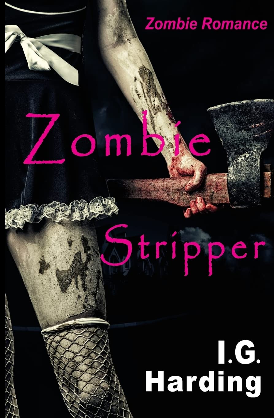 Zombie Romance: Zombie Stripper (Zombie Romance, Zombie Romance Books, Free Zombie Romance Books) Dystopia & Post-Apocalypse