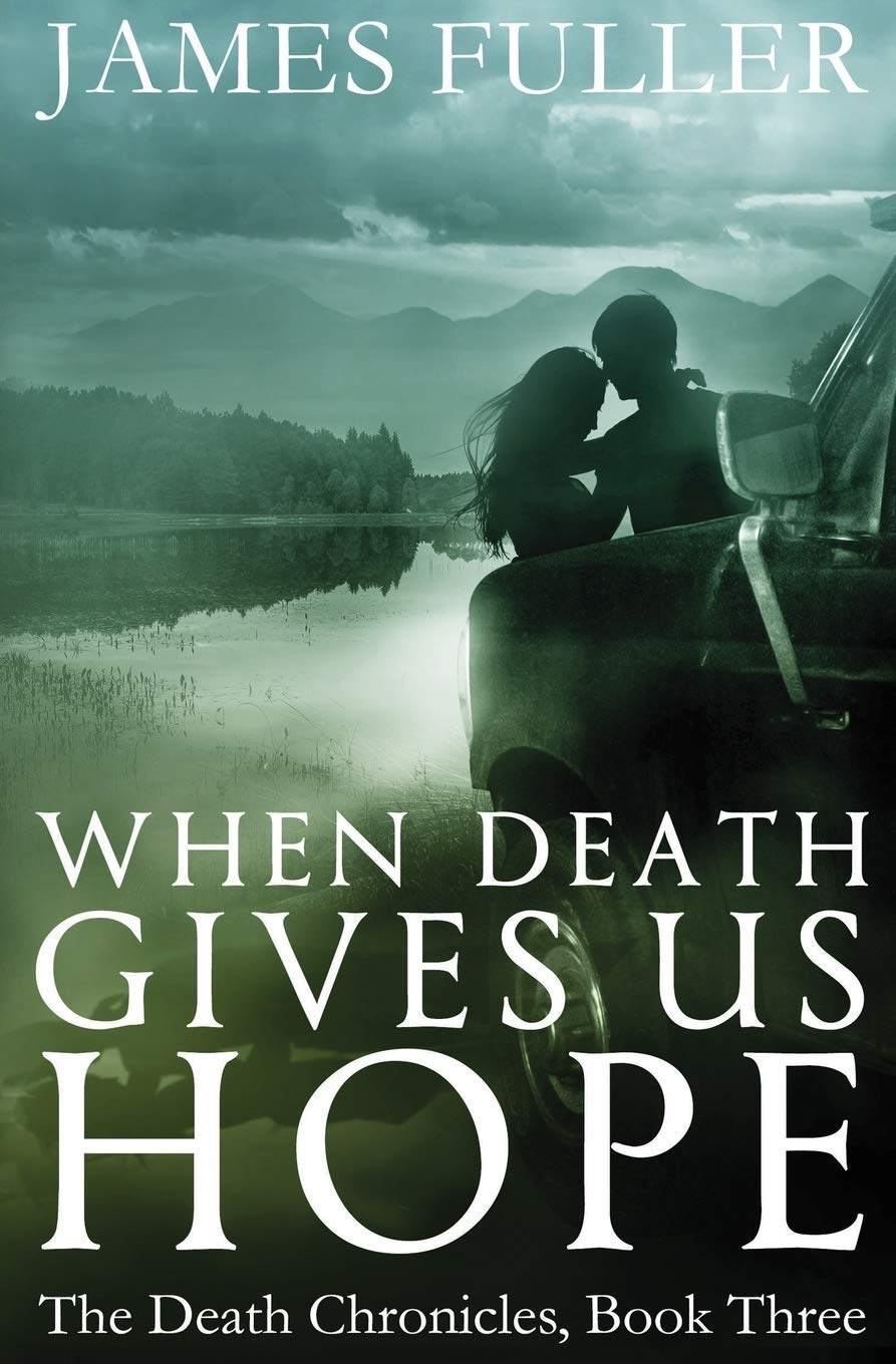 When Death Gives Us Hope (The Death Chronicles, Band 3) Eroticism