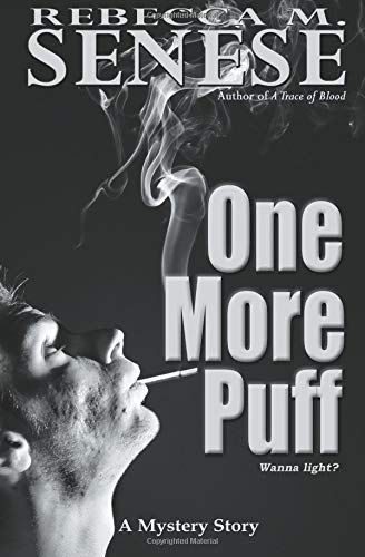 One More Puff: A Mystery Story Detective & CSI